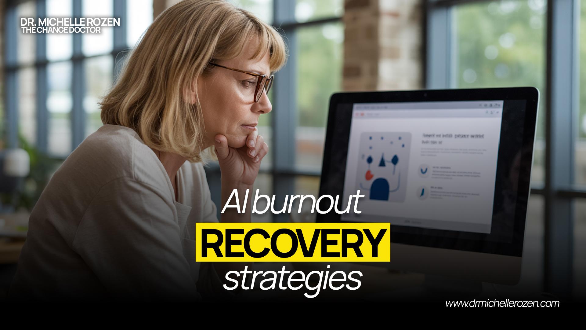 AI burnout recovery strategies